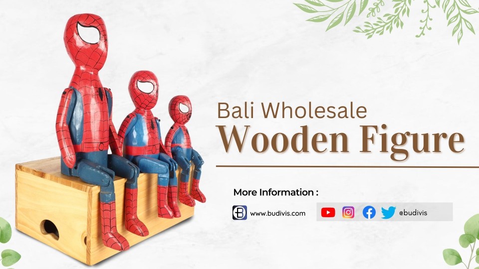 Exploring the World of Wood Carving Statues of TV and Movie Characters at Budivis Shop: A Bali Wholesale and Supplier